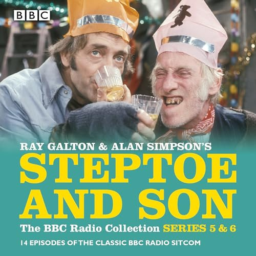 Steptoe & Son: Series 5 & 6: 15 episodes of the classic BBC radio sitcom (Steptoe and Son, 5-6)