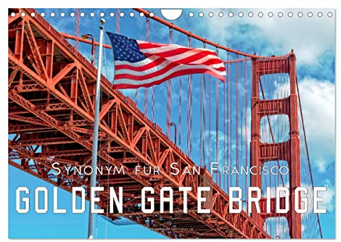 Golden Gate Bridge - Synonym für San Francisco (Wandkalender 2025 DIN A4 quer), CALVENDO Monatskalender: Die Golden Gate Bridge in Kalifornien, die Brücke über das Goldene Tor. (CALVENDO Orte)