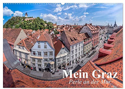 Mein Graz. Perle an der Mur (Wandkalender 2025 DIN A2 quer), CALVENDO Monatskalender