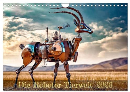 Die Roboter-Tierwelt (Wandkalender 2026 DIN A4 quer), CALVENDO Monatskalender: Tierwelt aus Blech und Schrauben (CALVENDO Spass)