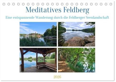Meditatives Feldberg (Tischkalender 2026 DIN A5 quer), CALVENDO Monatskalender: Die Feldberger Seenlandschaft in entspannenden Bildern (CALVENDO Orte)