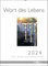 Wort des Lebens 2024 - Der Bibelspruchkalender: Mit verschiedenen Fotomotiven - Natur