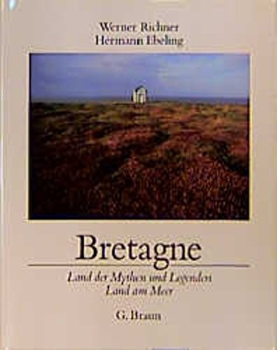 Bretagne: Land der Mythen und Legenden - Land am Meer