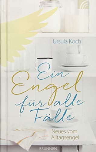 Ein Engel für alle Fälle: Neues vom Alltagsengel