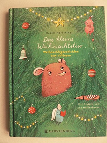 Das kleine Weihnachtstier: Weihnachtsgeschichten zum Vorlesen