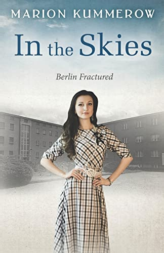 In the Skies (Berlin Fractured, Band 3)