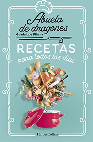 Recetas Para Todos Los Dias (HARPERCOLLINS NF)