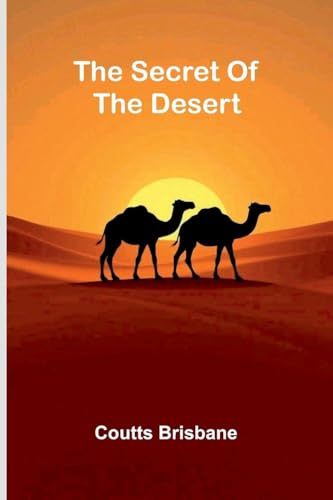 The Secret Of The Desert