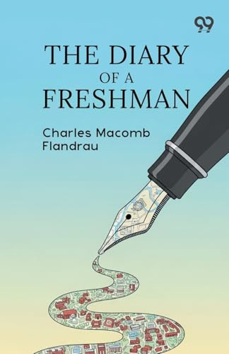 The Diary Of A Freshman