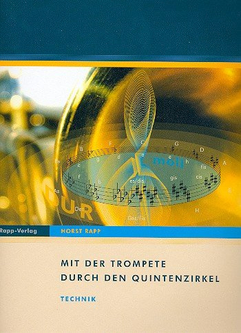 Mit der Trompete durch den Quintenzirkel: Technik