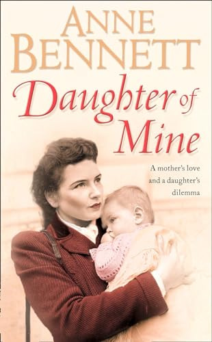 DAUGHTER OF MINE: A Gripping WWII Historical Fiction Family Saga Set in the Birmingham Blitz
