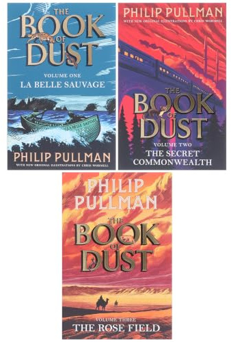 The Book of Dust (Vol 1-3) (His Dark Materials) by Philip Pullman Illustrated 3 Books Collection Set (The Rose Field [Hardback], La Belle Sauvage & The Secret Commonwealth)