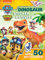 Paw Patrol Dinosaur Sticker Activity: A ROARSOME illustrated sticker book from the hit PAW Patrol Dino Rescue series for children aged 3, 4, 5