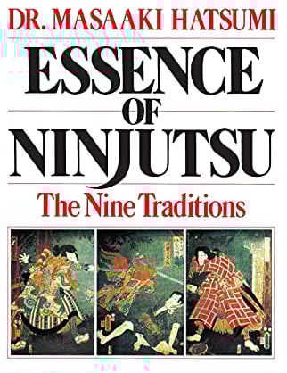 Essence of Ninjutsu: The Nine Traditions