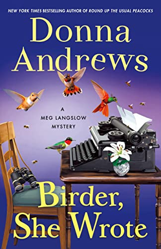 Birder, She Wrote: A Meg Langslow Mystery: 33 (Meg Langslow Mysteries)