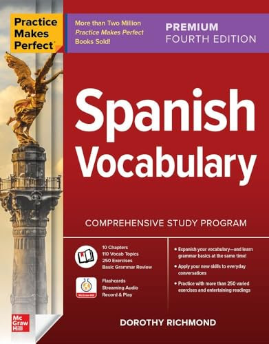 Practice Makes Perfect: Spanish Vocabulary, Premium Fourth Edition (NTC FOREIGN LANGUAGE)