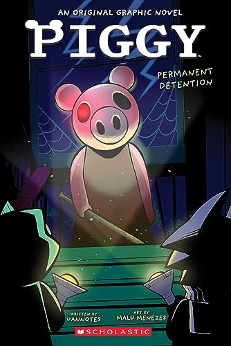 Piggy graphic novel 1: Permanent Detention