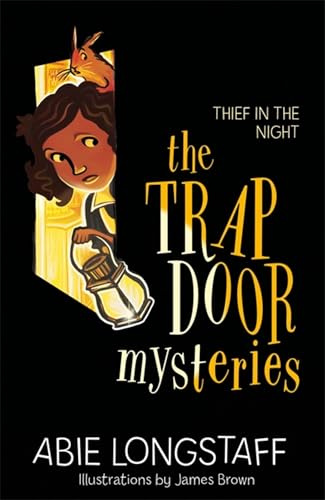 Thief in the Night: Book 3 (The Trapdoor Mysteries)