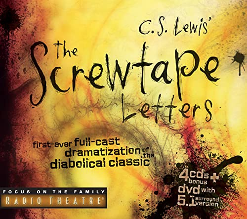 The Screwtape Letters: First Ever Full-Cast Dramatization of the Diabolical Classic [With DVD] (Radio Theatre)