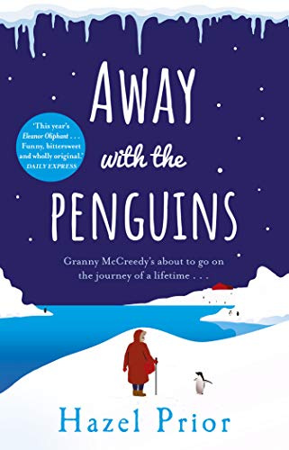 Away with the Penguins: The heartwarming and uplifting Richard & Judy Book Club pick: 1 (The McCreedy Penguin Trilogy, 1)