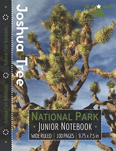 Joshua Tree National Park Junior Notebook: Wide Ruled Adventure Notebook for Kids and Junior Rangers