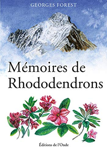 MÉMOIRES DE RHODODENDRONS
