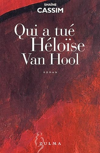 QUI A TUE HELOISE VAN HOOL
