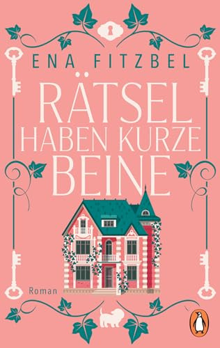 Rätsel haben kurze Beine: Roman