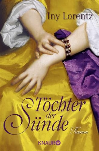 Töchter der Sünde: Roman | Ein farbenprächtiger historischer Roman (Die Wanderhuren-Reihe, Band 5)