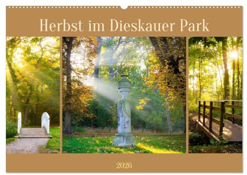 Herbst im Dieskauer Park (Wandkalender 2026 DIN A2 quer), CALVENDO Monatskalender: Der Dieskauer Park im Saalekreis im schönsten Licht im Herbst (CALVENDO Natur)