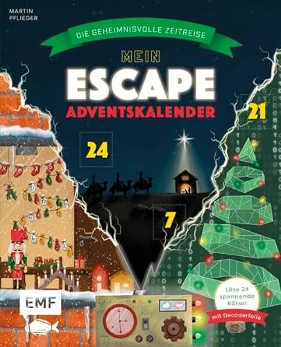 Mein Escape-Adventskalender: Die geheimnisvolle Zeitreise – Mit Decoderfolie: Löse 24 spannende Rätsel bis Weihnachten – Buch mit perforierten Seiten zum Auftrennen