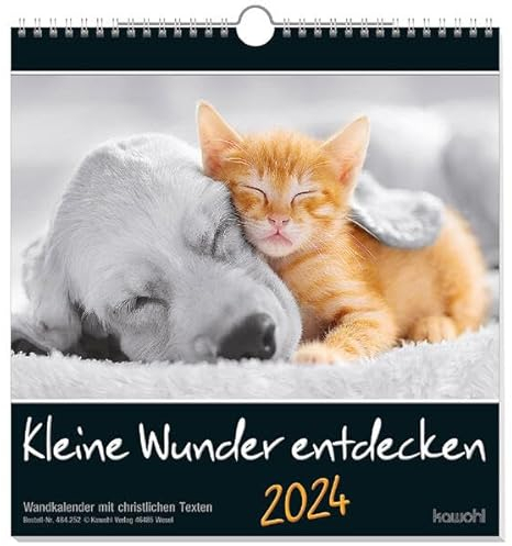 Kleine Wunder entdecken 2024: Wandkalender mit christlichen Texten