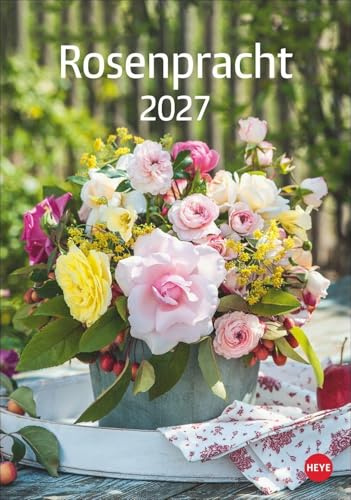 Rosenpracht Kalender 2027: Wandkalender mit 12 prachtvollen Fotos der schönsten Rosen. Dekorativer Bild-Kalender mit Platz für Termine und Notizen.