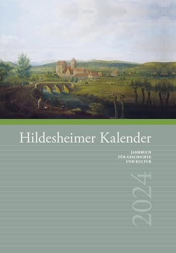 Hildesheimer Kalender 2024: Jahrbuch für Geschichte und Kultur