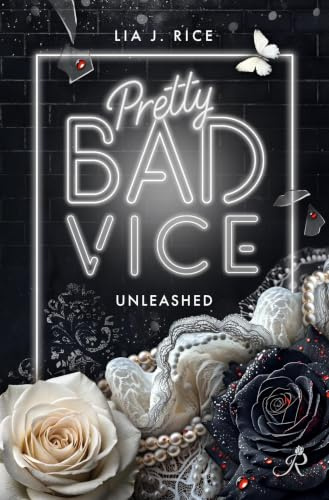 Pretty Bad Vice : Unleashed (Band 7) (Bad-Vice-Reihe)