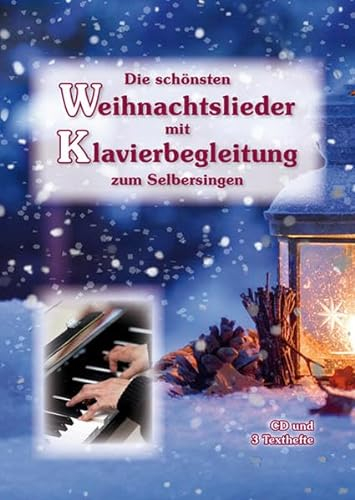 Die schönsten Weihnachtslieder mit Klavierbegleitung zum Selbersingen: Musik CD und 3 Texthefte
