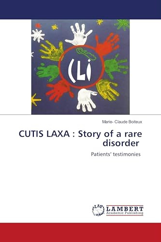 CUTIS LAXA : Story of a rare disorder: Patients’ testimonies
