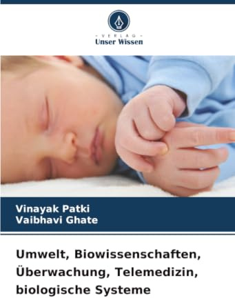 Umwelt, Biowissenschaften, Überwachung, Telemedizin, biologische Systeme: DE