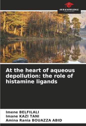 At the heart of aqueous depollution: the role of histamine ligands
