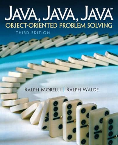 Java, Java, Java, Object-Oriented Problem-Solving