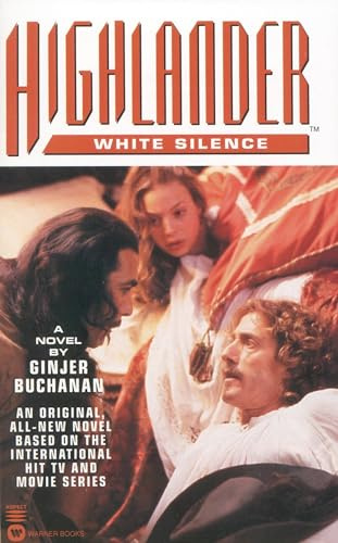 Highlander(TM): White Silence (Highlander (Warner))