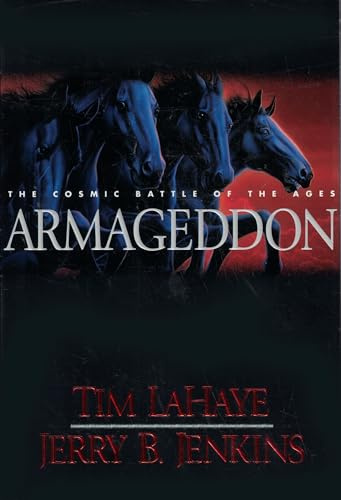 Armageddon: The Cosmic Battle of the Ages (Left Behind, Band 11)