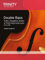 Double Bass Scales, Arpeggios & Studies Initial–Grade 8 from 2016 (Trinity Repertoire Library)