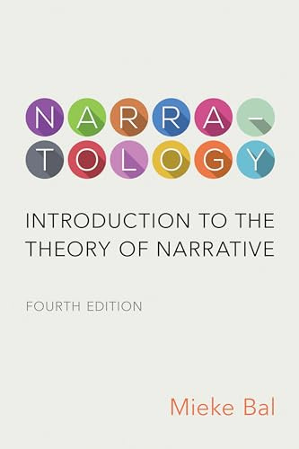Narratology: Introduction to the Theory of Narrative: Introduction to the Theory of Narrative, Fourth Edition