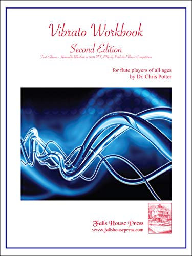 Vibrato Workbook: For Flute Players of All Ages