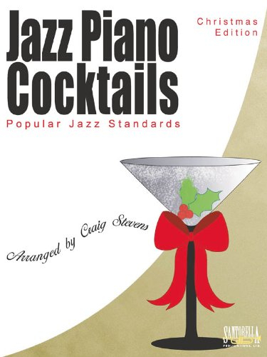 Jazz Piano Cocktails: Christmas Edition