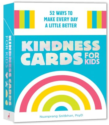 Kindness Cards for Kids: 52 Ways to Make Every Day a Little Better