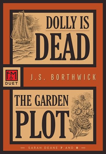 Dolly Is Dead / The Garden Plot: Sarah Deane 7 and 8: 4 (Deane Duet, 4)