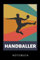 HANDBALLER NOTIZBUCH: A5 TAGEBUCH Handballer Geschenke | Handball Buch | Training | Sport | Handballtraining | Handballmannschaft | Trainingsbuch | Trainingstagebuch