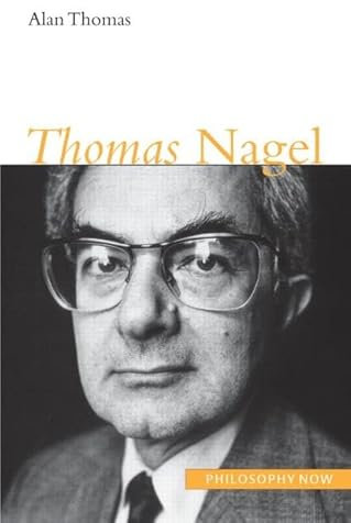 Thomas Nagel (Philosophy Now)